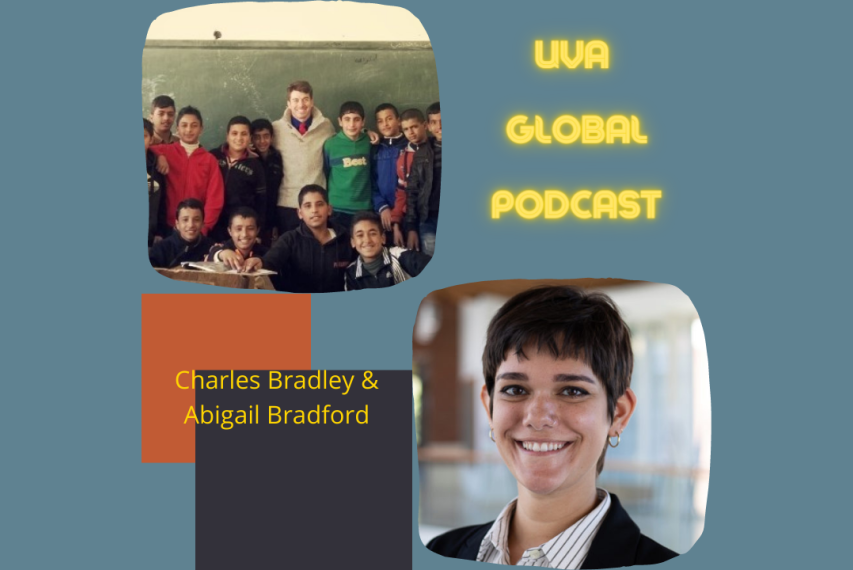 UVA Global Podcast Charles Bradley and Abigail Bradford graphic with headshots